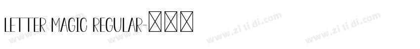 Letter Magic Regular字体转换
